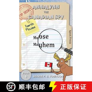 预订 Annalynn the Canadian Spy: Moose Mayhem [9781989296240]