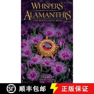 bind Alamanthis The Roots Two Book 9798230208310 预订 that Whispers