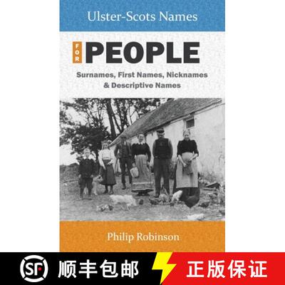 【2-3周达】Ulster-Scots Names for People: Surnames, First Names, Nicknames and Descriptive Names [9781838454944]