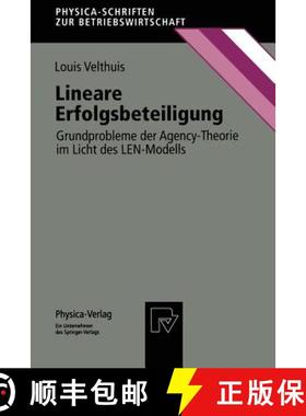 【3-4周达】Lineare Erfolgsbeteiligung: Grundprobleme Der Agency-Theorie Im Licht Des Len-Modells [9783790811247]