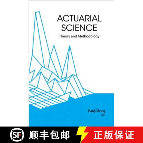 预订 精装 ACTUARIAL SCIENCE: THEORY AND METHODOLOGY [9789812565051]