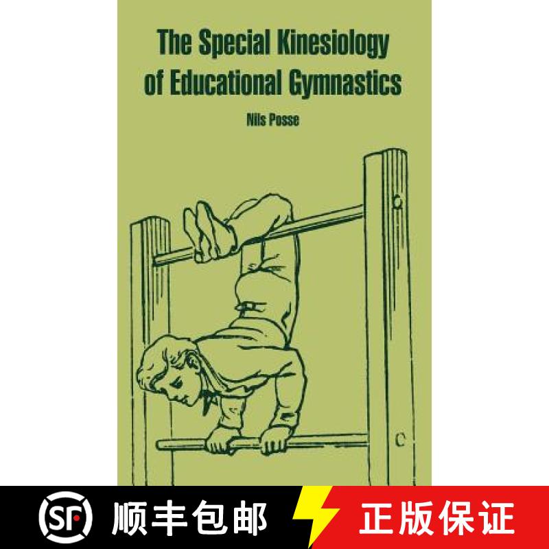 【2-3周达】Special Kinesiology of Educational Gymnastics, The [9781410220042]