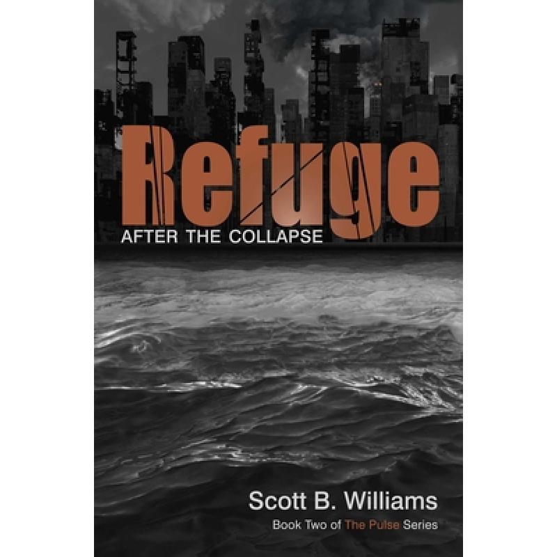 预订 refuge after the collapse: book two . [9781612432953]