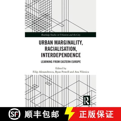 【3-4周达】Urban Marginality, Racialisation, Interdependence: Learning from Eastern Europe [9781032588575]