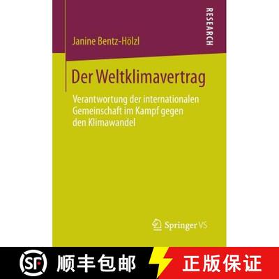【3-4周达】Der Weltklimavertrag : Verantwortung der internationalen Gemeinschaft im Kampf gegen den K... [9783658041458]