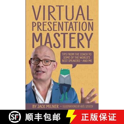 【3-4周达】Virtual Presentation Mastery: Tips from the coach to some of the world's best speakers-and me [9781399915922]