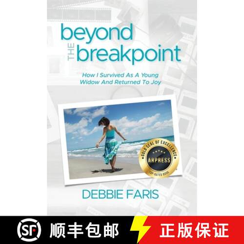 【3-4周达】精装 Beyond the Breakpoint: How I Survived As A Young Widow And Returned To Joy [9798893892871]