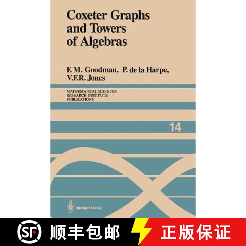 【3-4周达】Coxeter Graphs and Towers of Algebras [9781461396437]