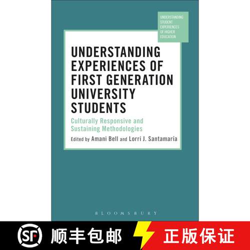 【3-4周达】精装 Understanding Experiences of First Generation University Students: Culturally Respons... [9781350031845]