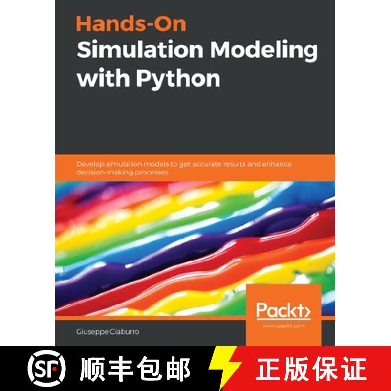 【3-4周达】Hands-On Simulation Modeling with Python: Develop simulation models to get accurate result... [9781838985097]