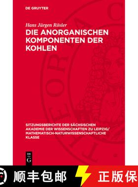 预订 Die Anorganischen Komponenten Der Kohlen [9783112725764]