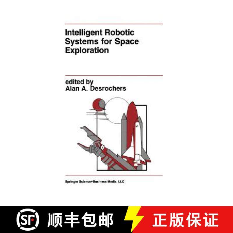 【3-4周达】Intelligent Robotic Systems for Space Exploration [9781461366164]