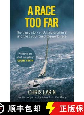 【3-4周达】A Race Too Far: The Tragic Story of Donald Crowhurst and the 1968 Round-The-World Race [9781785034503]
