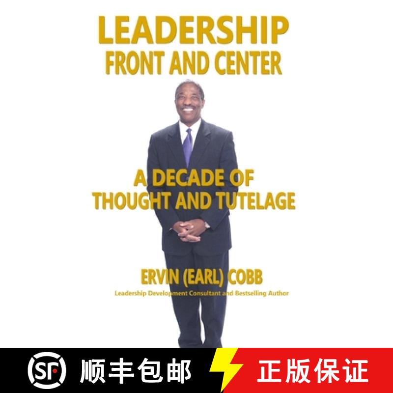 【2-3周达】Leadership Front and Center: A Decade of Thoughts and Tutelage [9781733569323]