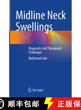 【3-4周达】Midline Neck Swellings: Diagnostic and Therapeutic Challenges [9783031485640]