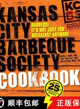 【3-4周达】The Kansas City Barbeque Society Cookbook: 25th Anniversary Edition [9780740790102]