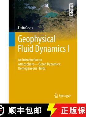 【3-4周达】Geophysical Fluid Dynamics I : An Introduction to Atmosphere-Ocean Dynamics: Homogeneous F... [9783030169725]
