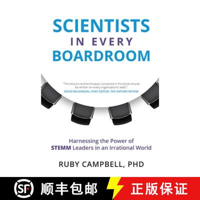 【3-4周达】Scientists in Every Boardroom: Harnessing the Power of STEMM Leaders in an Irrational World [9781925921373]