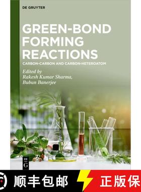 预订 Green-Bond Forming Reactions: Carbon-Carbon and Carbon-Heteroatom [9783110759495]