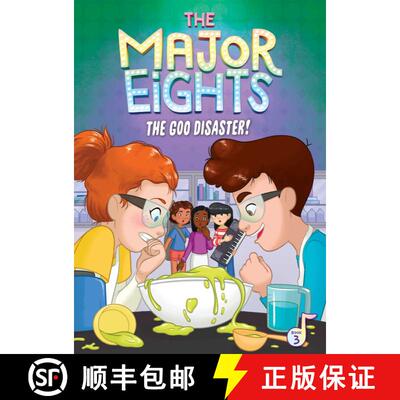 【3-4周达】The Major Eights 3: The Goo Disaster!, Volume 3 [9781499805871]
