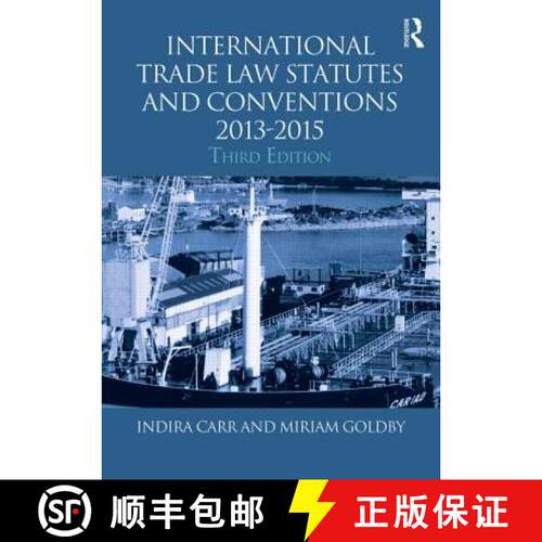 【3-4周达】International Trade Law Statutes and Conventions 2013-2015 [9780415718325]