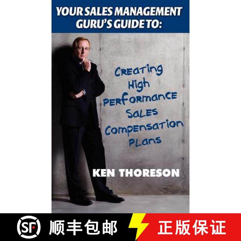 预订 Your Sales Management Guru's Guide to: Creating High-Performance Sales Compensation Plans [9781935602118]