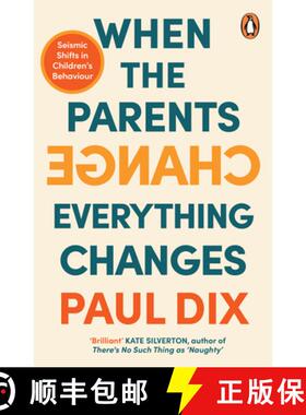 【3-4周达】When the Parents Change, Everything Changes : Seismic Shifts in Children's Behaviour [9781804941614]