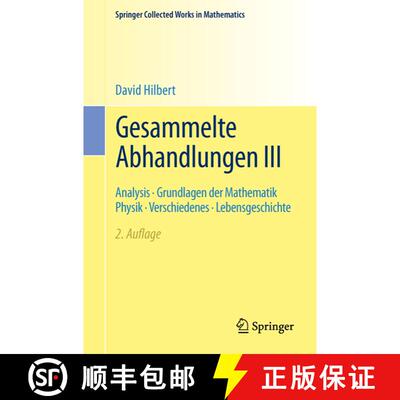 【3-4周达】Gesammelte Abhandlungen III : Analysis · Grundlagen der Mathematik Physik · Verschiedene... [9783662487853]