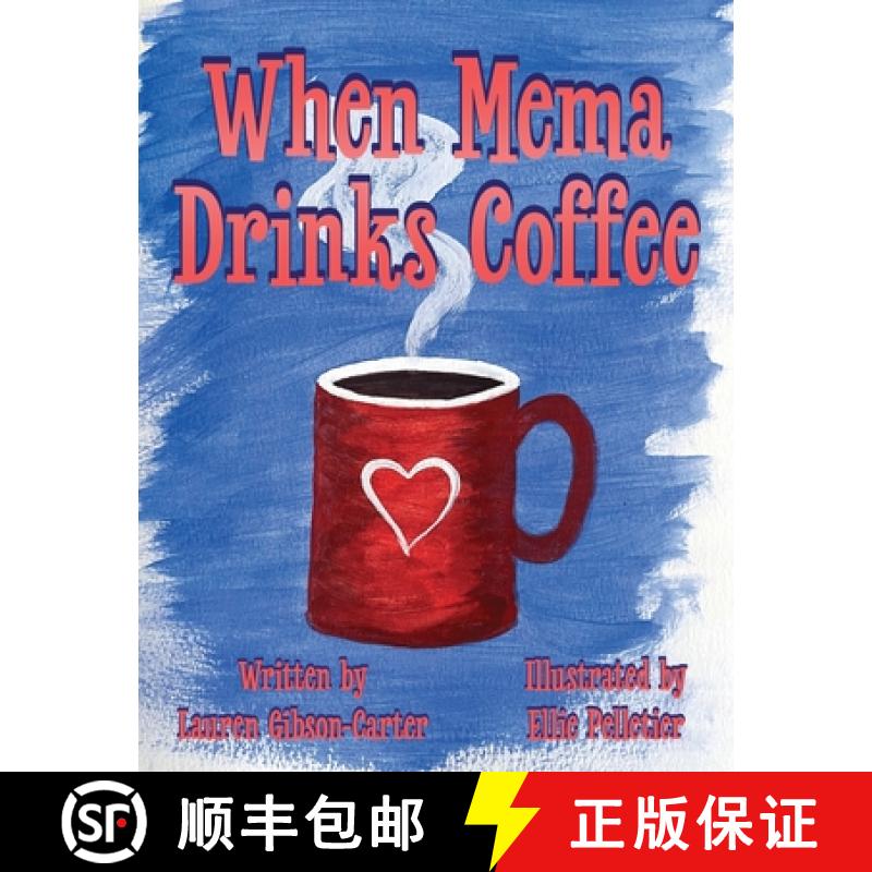 【2-3周达】When Mema Drinks Coffee [9781965733400]