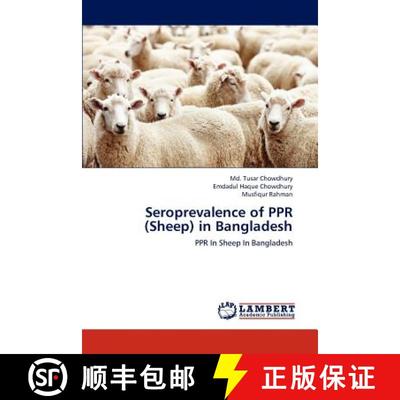 预订 Seroprevalence of PPR (Sheep) in Bangladesh [9783659287541]