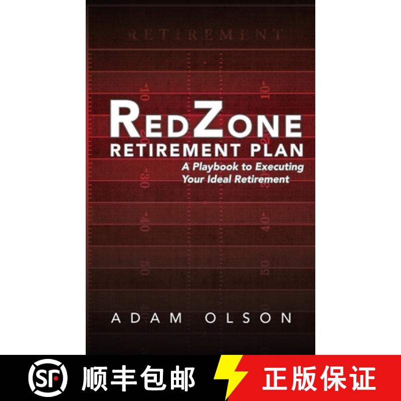 【3-4周达】RedZone Retirement Plan: A Playbook to Executing Your Ideal Retirement [9781953497499]