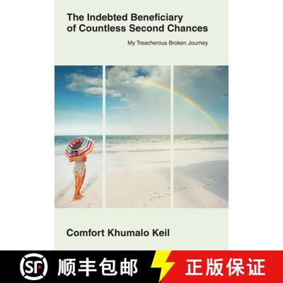 【3-4周达】The Indebted Beneciary of Countless Second Chances: My Treacherous Broken Journey [9781665750844]