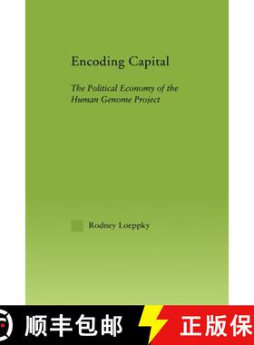 【3-4周达】Encoding Capital: The Political Economy of the Human Genome Project [9780415647465]