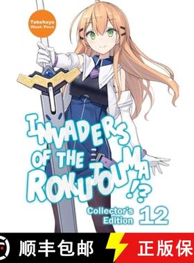 【3-4周达】Invaders of the Rokujouma!? Collector's Edition 12 (Light Novel) [9781718308411]