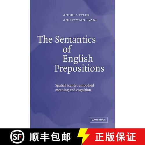 【3-4周达】The Semantics of English Prepositions: Spatial Scenes, Embodied Meaning, and Cognition [9780521044639]
