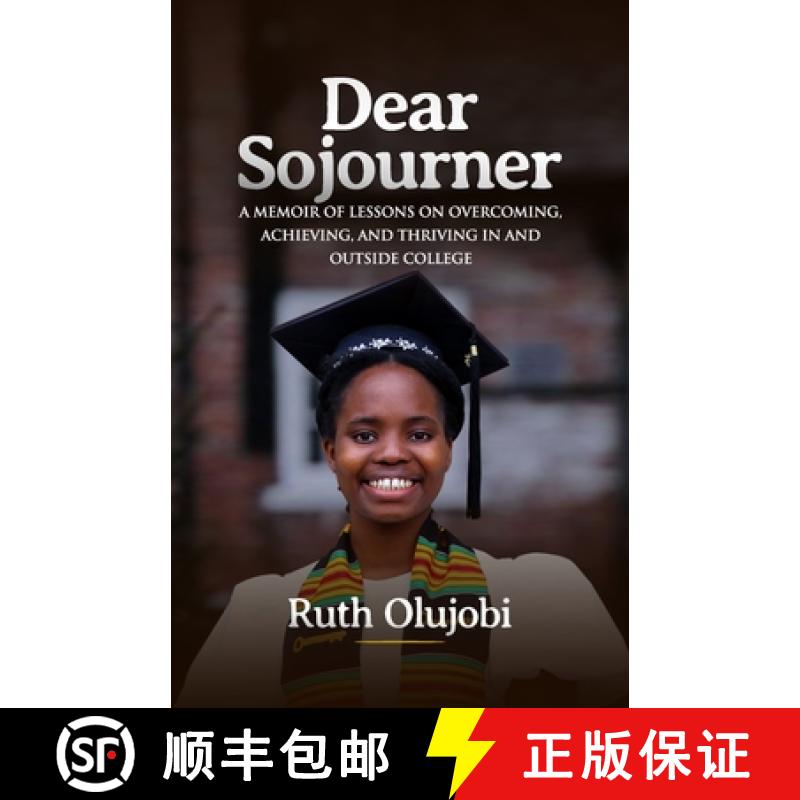 【3-4周达】Dear Sojourner : A Memoir of Lessons on Overcoming, Achieving, and Thriving In and Outside... [9789786955667]图片
