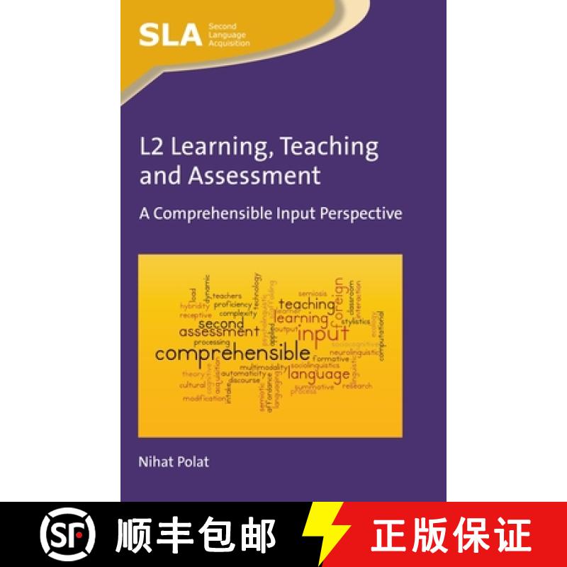【3-4周达】L2 Learning, Teaching and Assessment : A Comprehensible Input Perspective [9781783096336]