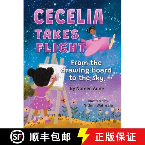 【3-4周达】精装 CECELIA TAKES FLIGHT from the drawing board to the sky [9798990649859]