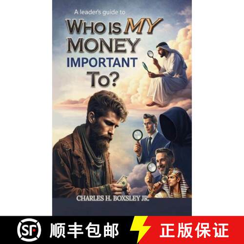 【3-4周达】A Leader's Guide to Who Is My Money Important To?: A Biblical Blueprint for Financial Stew... [9798998577635]