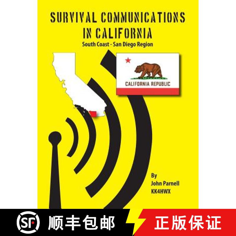 【3-4周达】Survival Communications in California: South Coast - San Diego Region [9781625120175]