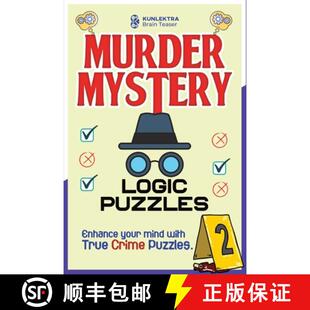 【3-4周达】Kunlektra Murder Mystery Logic Puzzles: Enhance your mind with true crime puzzle Volume 2 [9798890360786]