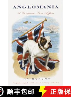 预订 Anglomania: A European Love Affair [9780375705366]