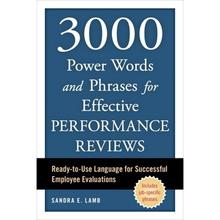 【4周达】3000 Power Words and Phrases for Effective Performance Reviews: Ready-To-Use Language for Su... [9781607744825]