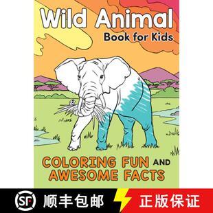 【3-4周达】Wild Animal Book for Kids: Coloring Fun and Awesome Facts (Stocking Stuffers for Kids) [9780593435533]