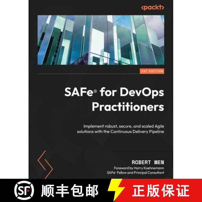 预订 SAFe(R) for DevOps Practitioners: Implement robust, secure, and scaled Agile solutions with the ... [9781803231426]