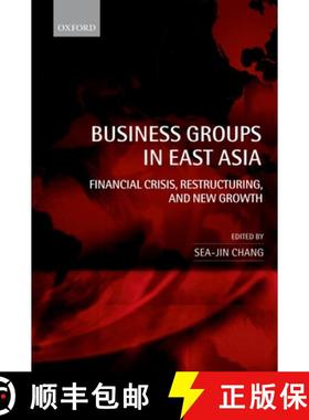 【3-4周达】Business Groups in East Asia: Financial Crisis, Restructuring, and New Growth [9780199287345]