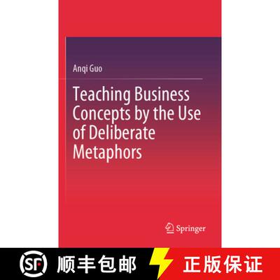 【3-4周达】Teaching Business Concepts by the Use of Deliberate Metaphors [9789819797837]