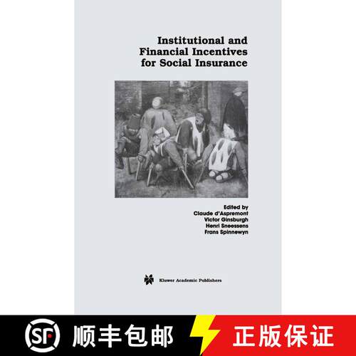【3-4周达】Institutional and Financial Incentives for Social Insurance [9781461352372]