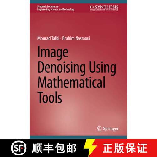 【3-4周达】精装 Image Denoising Using Mathematical Tools [9783032118776]