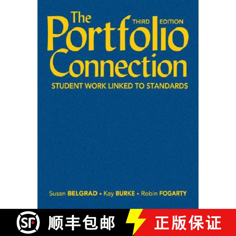 【3-4周达】The Portfolio Connection: Student Work Linked to Standards (Third Edition) [9781412959735]
